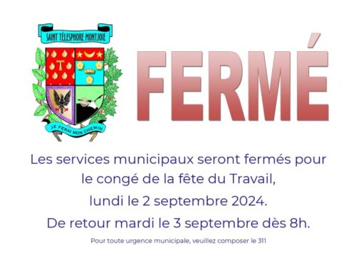 Les services municipaux seront fermés pour le congé de la fête du Travail