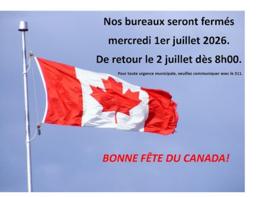 CONGÉ – Nos bureaux seront fermés mercredi 1er juillet pour la fête du Canada